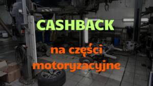 cashback sklep motoryzacyjny